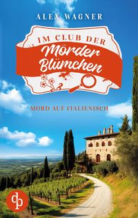 Produktbild: Mord auf Italienisch | Ein gem&uuml;tlicher Cosy-Krimi