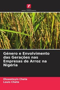 Produktbild: G&eacute;nero e Envolvimento das Gera&ccedil;&otilde;es nas Empresas de Arroz na Nig&eacute;ria