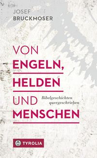 Produktbild: Von Engeln, Helden und Menschen