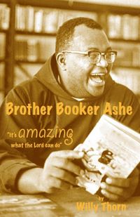 Produktbild: Brother Booker Ashe - It's Amazing What The Lord Can Do