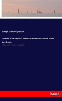 Produktbild: Discovery of the Preglacial Outlet of the Basin of Lake Erie into That of Lake Ontario