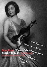 Bild vom Artikel Alma Rosé. Wien 1906 /Auschwitz 1944 vom Autor Richard Newman