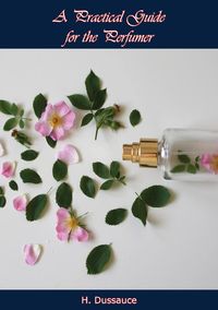 Produktbild: Practical Guide for the Perfumer