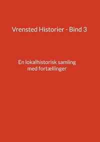 Produktbild: Vrensted Historier - Bind 3