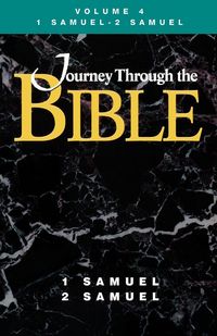 Produktbild: Journey Through the Bible Volume 4, 1 Samuel-2 Samuel Student