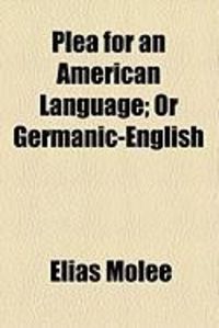 Produktbild: Plea for an American Language; Or Germanic-English