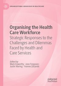 Produktbild: Organising the Health Care Workforce