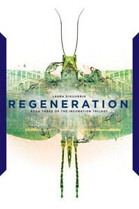 Produktbild: Regeneration (The Incubation Trilogy, #3)