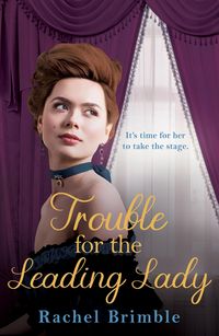 Produktbild: Brimble, R: Trouble for the Leading Lady