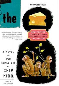Bild vom Artikel The Cheese Monkeys: A Novel in Two Semesters vom Autor Chip Kidd