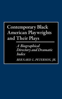 Produktbild: Contemporary Black American Playwrights and Their Plays