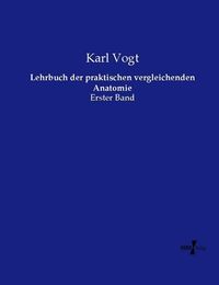 Produktbild: Lehrbuch der praktischen vergleichenden Anatomie