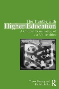 Produktbild: The Trouble with Higher Education