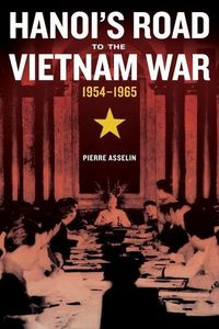 Produktbild: Hanoi's Road to the Vietnam War, 1954-1965