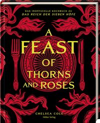 Produktbild: A Feast of Thorns and Roses