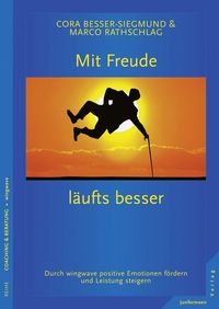 Bild vom Artikel Mit Freude läufts besser vom Autor Cora Besser-Siegmund