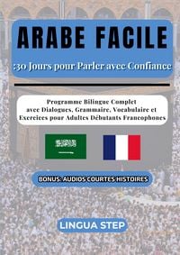 Produktbild: Arabe Facile : 30 Jours pour Parler avec Confiance