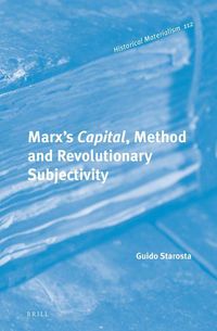 Produktbild: Marx's Capital, Method and Revolutionary Subjectivity