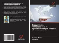 Produktbild: Zrozumienie r&oacute;&iquest;norodno&iquest;ci w zglobalizowanym &iquest;wiecie
