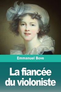 Produktbild: La fianc&eacute;e du violoniste