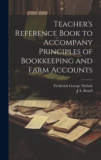 Produktbild: Teacher's Reference Book to Accompany Principles of Bookkeeping and Farm Accounts