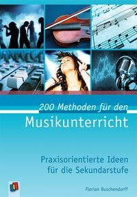 Produktbild: 200 Methoden f&uuml;r den Musikunterricht
