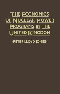 Produktbild: Economics of Nuclear Power Programmes in the United Kingdom