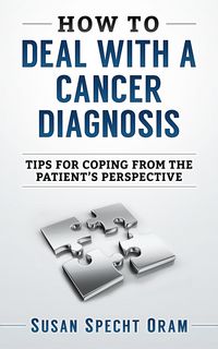 Produktbild: How to Deal With a Cancer Diagnosis