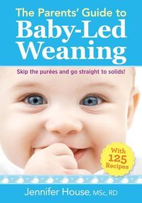 Produktbild: The Parents' Guide to Baby-Led Weaning