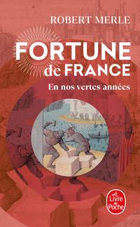 Produktbild: En nos vertes années (Fortune de France, Tome 2)