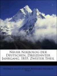 Produktbild: Schmidt, F: Neuer Nekrolog der Deutschen, Dreizehnter Jahrga