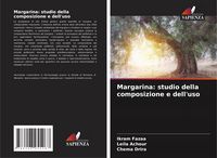 Produktbild: Margarina: studio della composizione e dell'uso