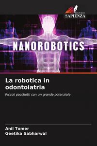 Produktbild: La robotica in odontoiatria