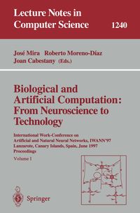 Produktbild: Biological and Artificial Computation: From Neuroscience to Technology
