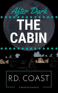 Produktbild: The Cabin (After Dark, #1)