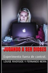 Produktbild: Jugando a Ser Dioses: Experimento Fuera de Control.