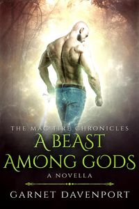 Produktbild: A Beast Among Gods (The Mac Tire Chronicles, #3.5)