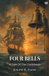Produktbild: Four Bells A Tale Of The Caribbean