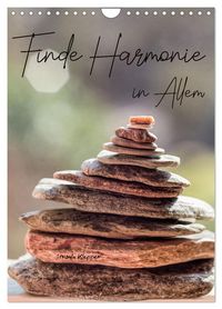 Produktbild: Finde Harmonie in Allem (Wandkalender 2026 DIN A4 hoch), CALVENDO Monatskalender