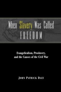 Produktbild: When Slavery Was Called Freedom