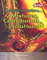 Produktbild: Compounds, Mixtures and Solutions
