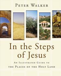 Produktbild: Walker, P: In the Steps of Jesus