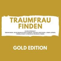 Produktbild: Traumfrau Finden Gold Edition