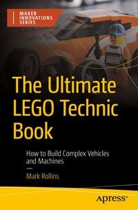 Produktbild: The Ultimate LEGO Technic Book