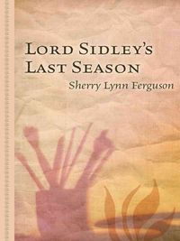Produktbild: Lord Sidley's Last Season
