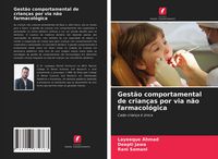 Produktbild: Gest&atilde;o comportamental de crian&ccedil;as por via n&atilde;o farmacol&oacute;gica
