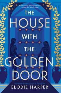 Bild vom Artikel The House with the Golden Door: Volume 2 vom Autor Elodie Harper