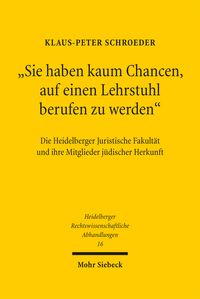 Produktbild: "Sie haben kaum Chancen, auf einen Lehrstuhl berufen zu werden"