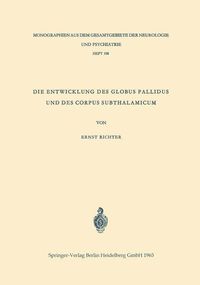 Produktbild: Die Entwicklung des Globus Pallidus und des Corpus Subthalamicum