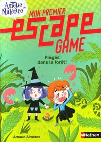 Produktbild: Am&eacute;lie Mal&eacute;fice : pi&eacute;g&eacute;s dans la for&ecirc;t : mon premier escape game